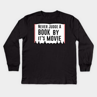 Never Judge A Book By It's Movie Kids Long Sleeve T-Shirt